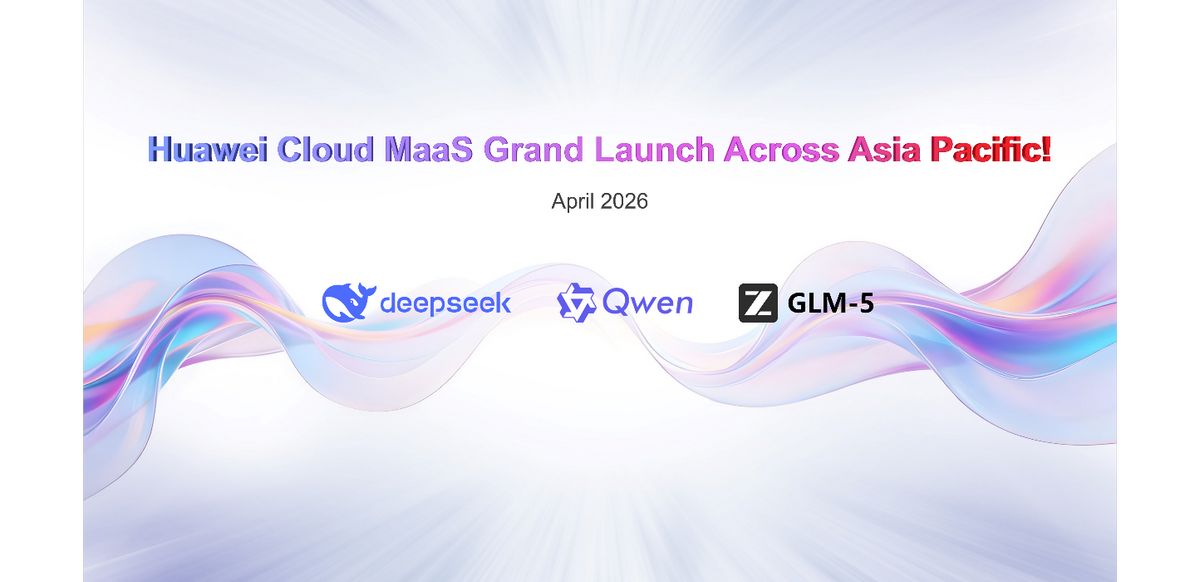 MAY PR 2026 04 17 145834 Huawei Cloud Introduces Token Service in Asia Pacific